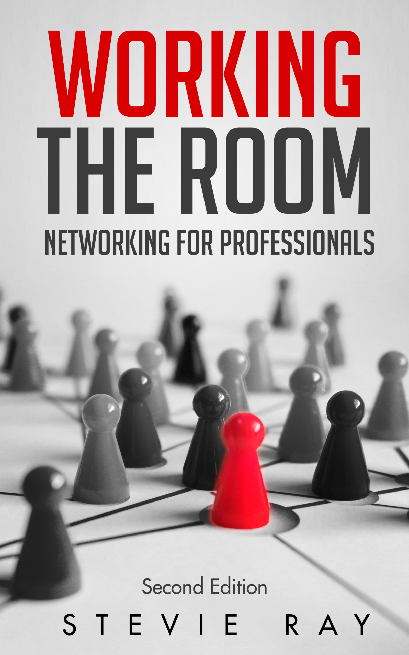 Working the Room: Networking for Professionals - Stevie Rays Comedy