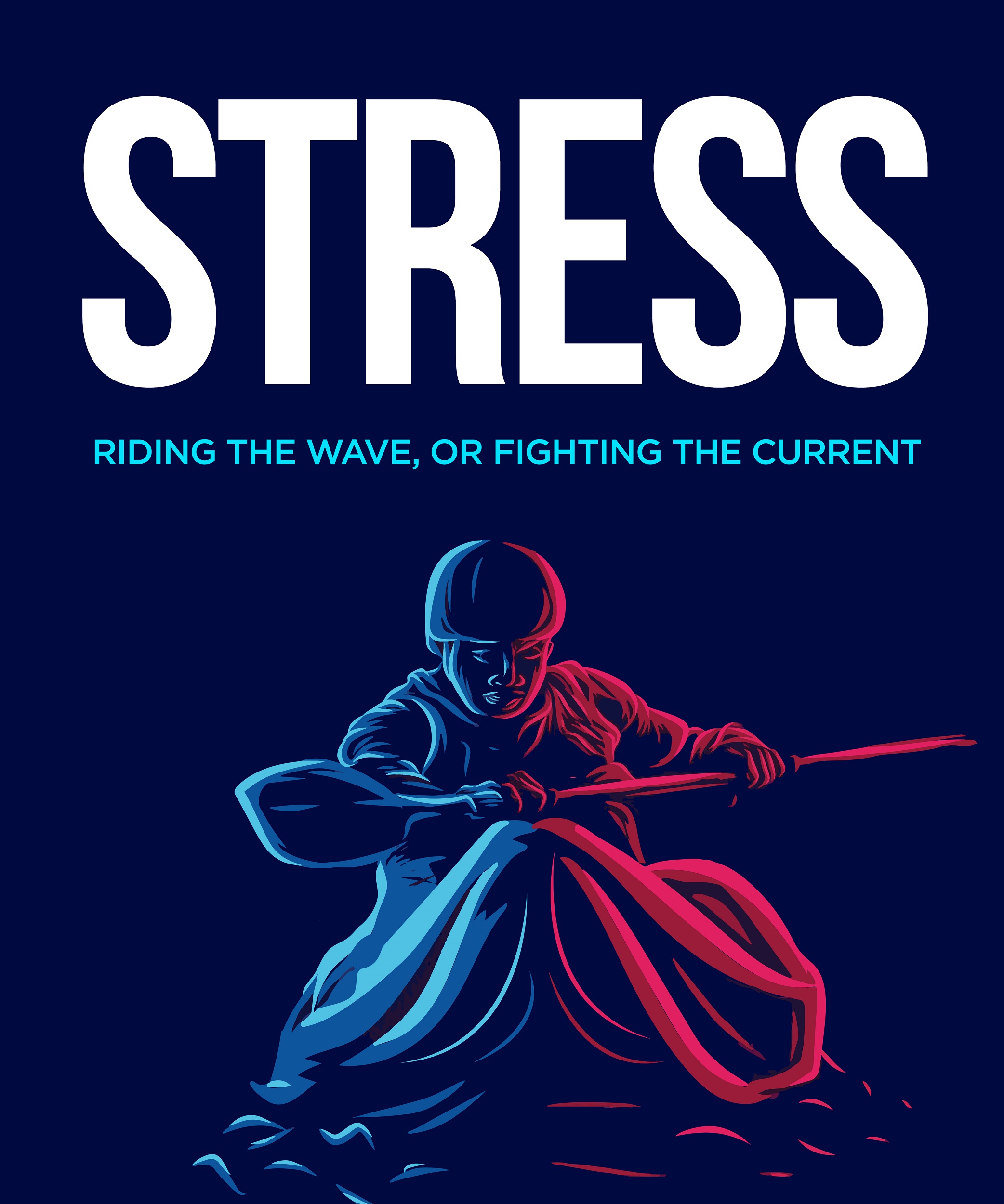 Stress: Riding the Wave, or Fighting the Current - Stevie Rays Comedy