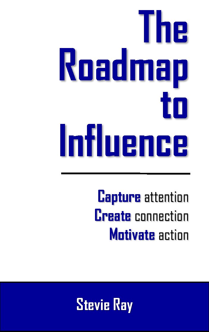 The Roadmap to Influence - Stevie Rays Comedy